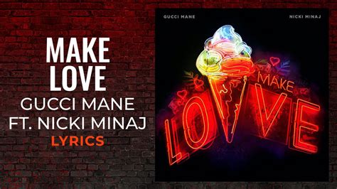 testo make love gucci|make love nicki minaj.